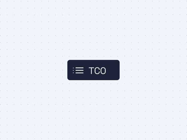 TCO - Total Cost of Ownership